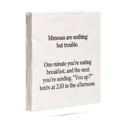 Cocktail Napkins - "Mimosas Nothing But Trouble…" - Wh -20Pk