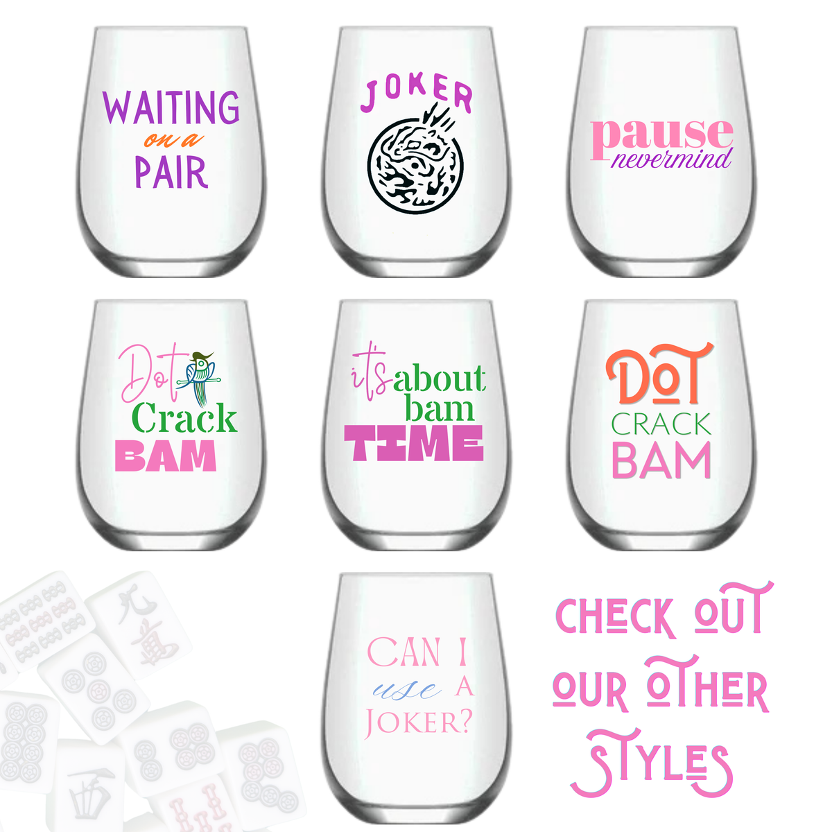 "Pause Nevermind" - Single 1ct Mahjong Stemless Wine Glass