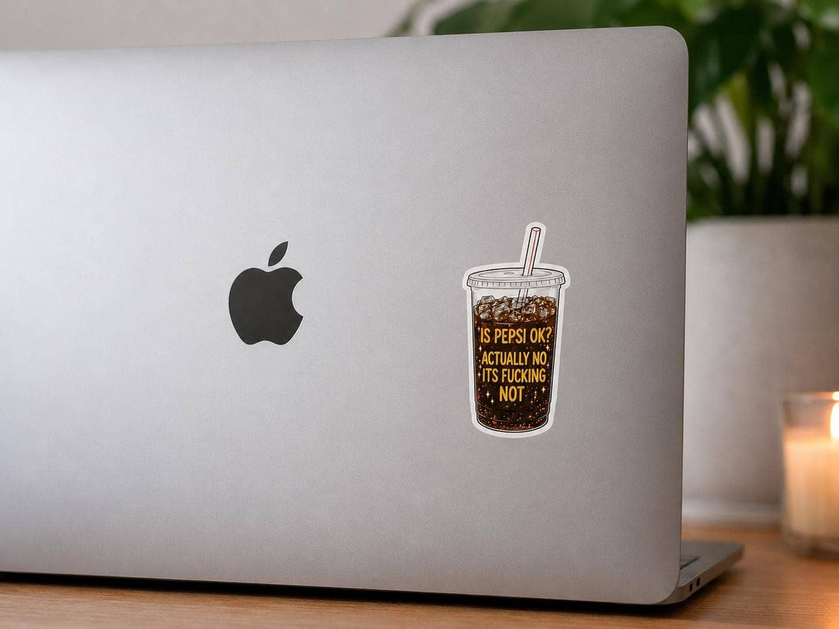 Funny Diet Coke sticker - Is Pepsi ok? Actually no: Vinyl sticker