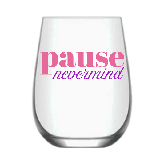 "Pause Nevermind" - Single 1ct Mahjong Stemless Wine Glass