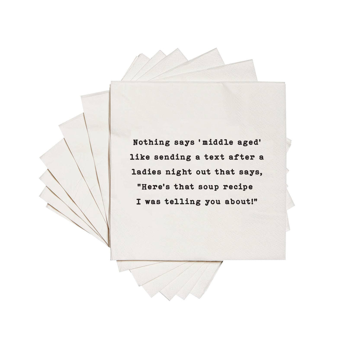 "Middle Aged…Text Soup Recipe" - Wh -20Pk