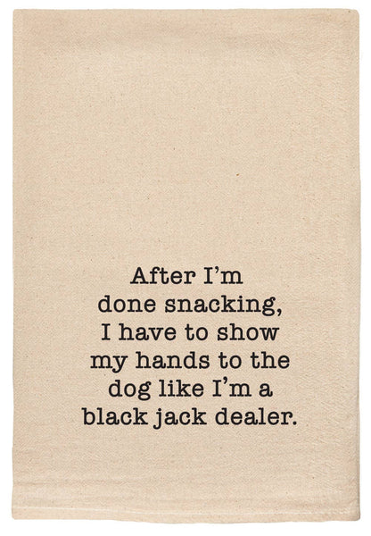 Tea Towel - "Snacking…Show Dog…Blackjack Dealer" - Natural