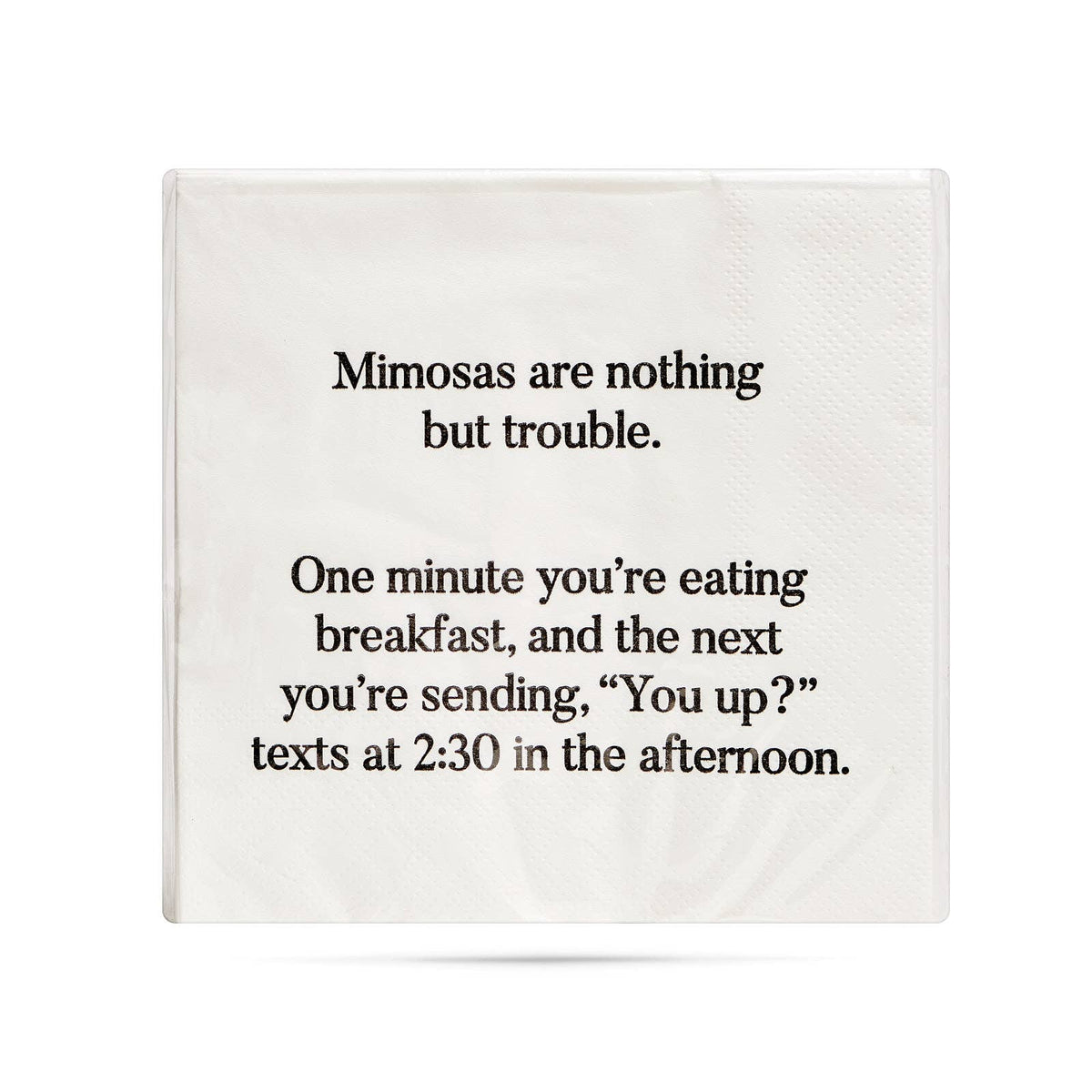 Cocktail Napkins - "Mimosas Nothing But Trouble…" - Wh -20Pk
