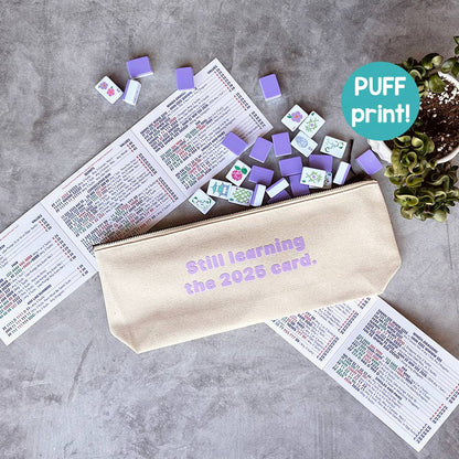 Mahjong Tile Pouch - Puff Print - "Learning '25 Card" - Long